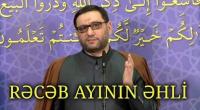 Kim Rəcəb ayında oruc tutarsa görün mükafatı nə olar 